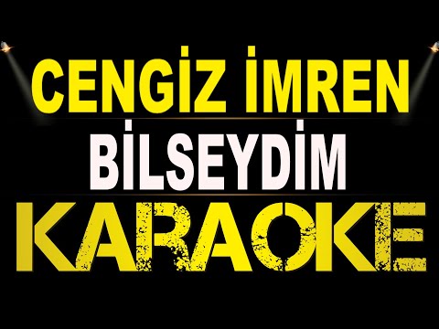 Cengiz İmren - Bilseydim