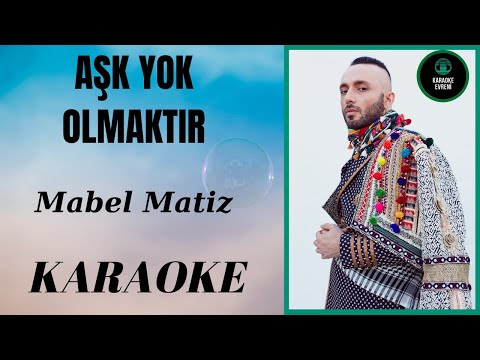 Mabel Matiz - Aşk Yok Olmaktır