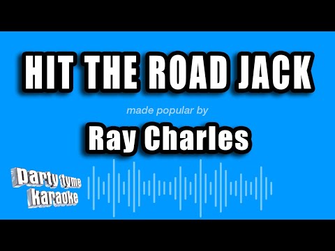 Ray Charles - Hit The Road Jack