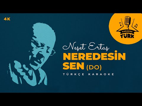 I Neşet Ertaş I Neredesin Sen I DO