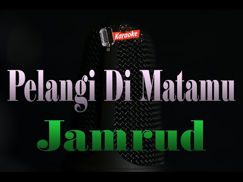 Jamrud - Pelangi di Matamu ( Karaoke Version) 4K