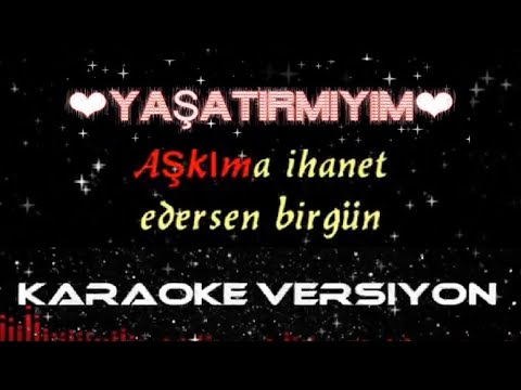 Seni Bu Alemde Yaşatırmıyım