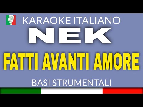 NEK - FATTI AVANTI AMORE