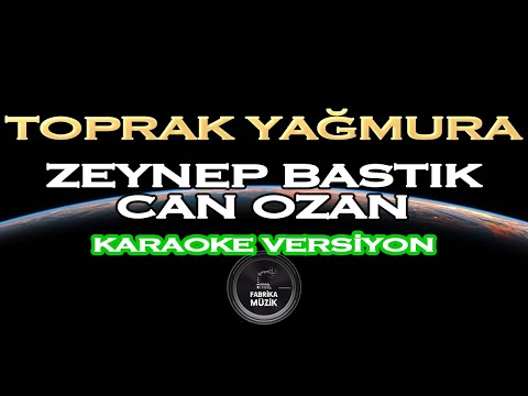 Can Ozan Zeynep Bastık - Toprak Yağmura