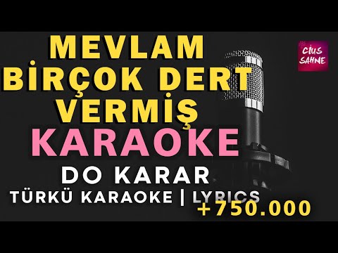 Mevla'm Birçok Dert Vermiş - Do