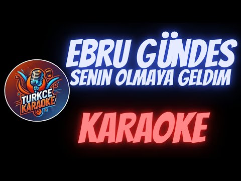 Ebru Gündeş - Senin Olmaya Geldim