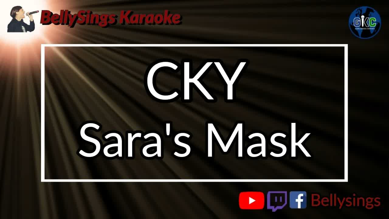 CKY - Sara's Mask
