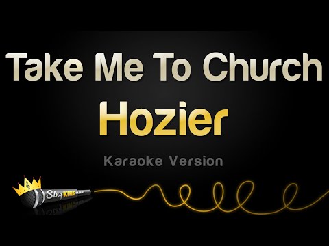 Hozier - Take Me To Church