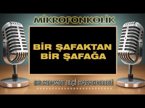 BİR ŞAFAKTAN BİR ŞAFAĞA