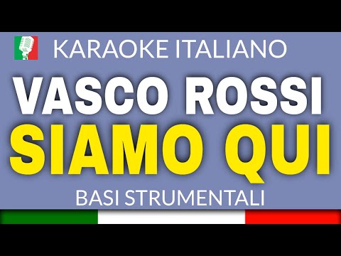 VASCO ROSSI - SIAMO QUI