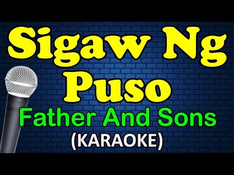 Father and Sons - SIGAW NG PUSO