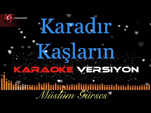 Karadır Kaşların Ferman Yazdırır