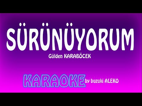 SÜRÜNÜYORUM