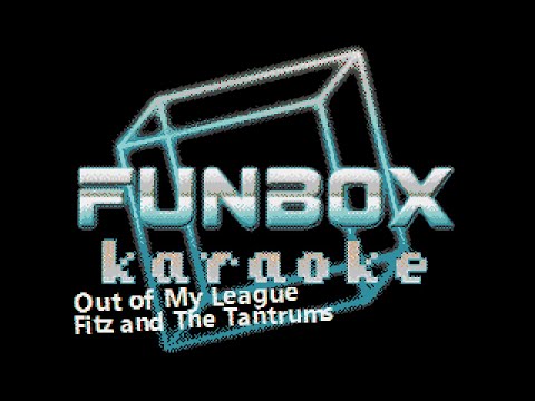 Fitz and The Tantrums - Out of My League