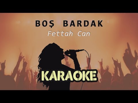 Fettah Can - Boş Bardak