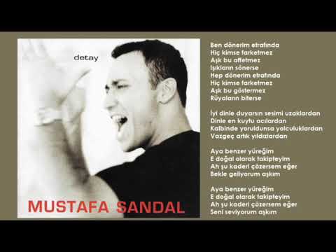 Mustafa Sandal - Aya Benzer
