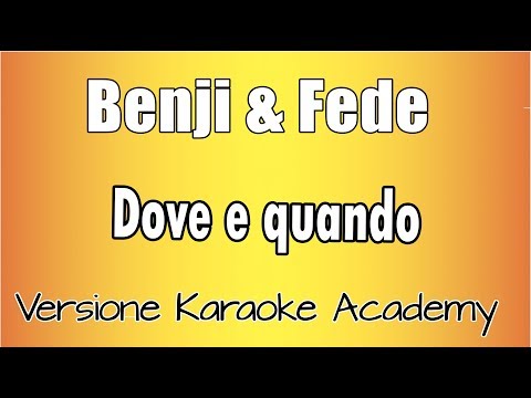 Benji & Fede - Dove e Quando