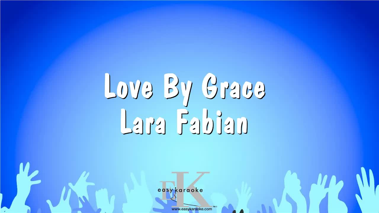 Lara Fabian - Love By Grace