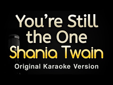 Shania Twain - You’re Still the One