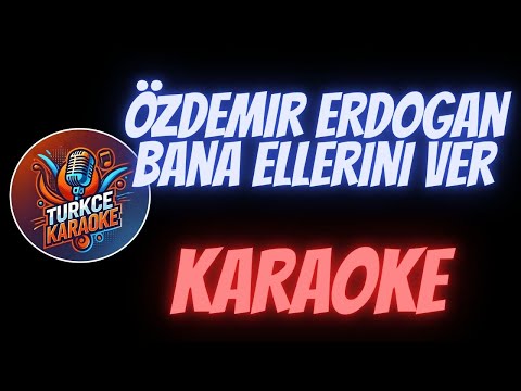 Özdemir Erdoğan - Bana Ellerini Ver