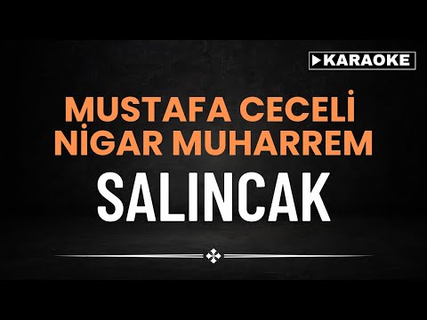 Mustafa Ceceli Ve Nigar Muharrem - SALINCAK