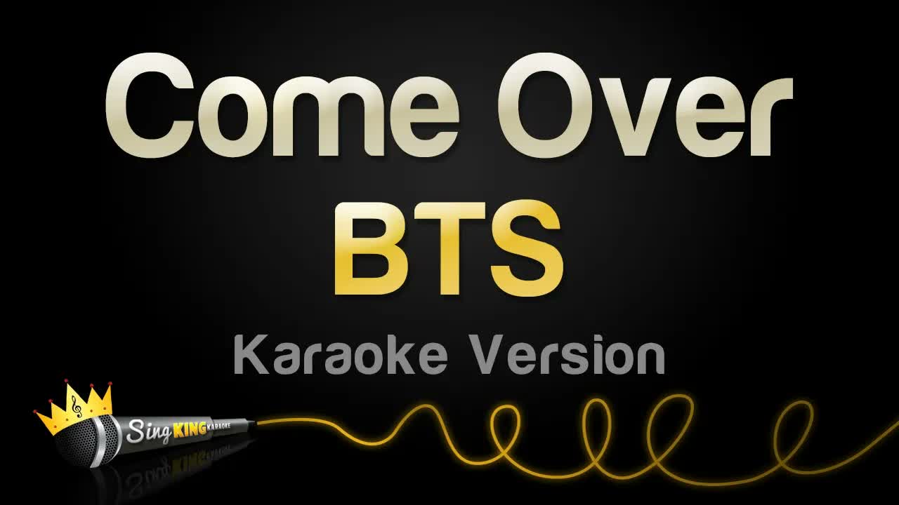 BTS - Come Over