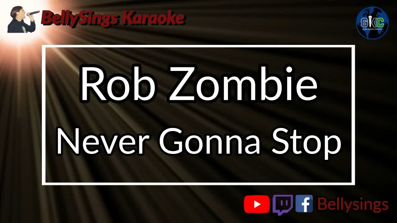 Rob Zombie - Never Gonna Stop (The Red, Red Kroovy)