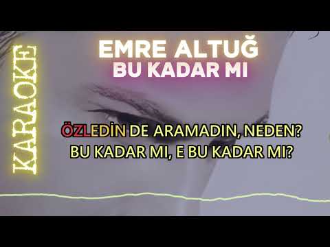 Emre Altuğ - Bu Kadar Mı