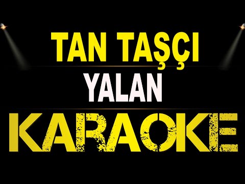 Tan Taşçı - Yalan,