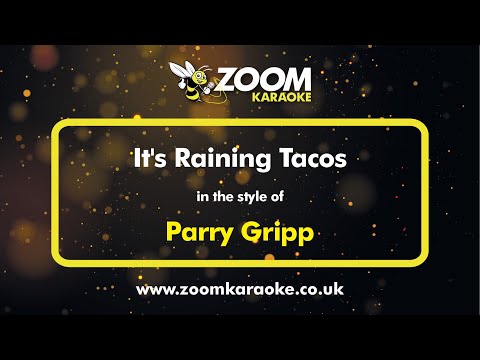 Parry Gripp - It's Raining Tacos