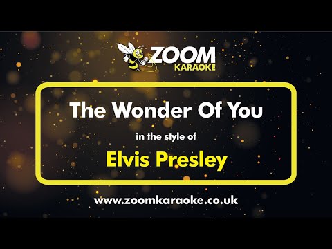 Elvis Presley - The Wonder Of You