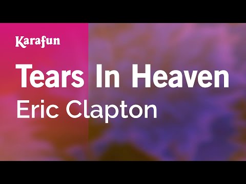 Eric Clapton - Tears in Heaven