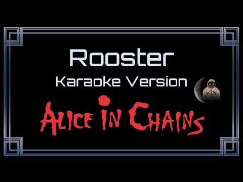 Alice in Chains Rooster