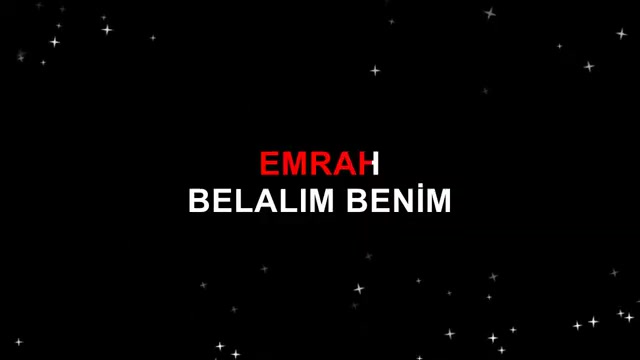 EMRAH BELALIM BENİM