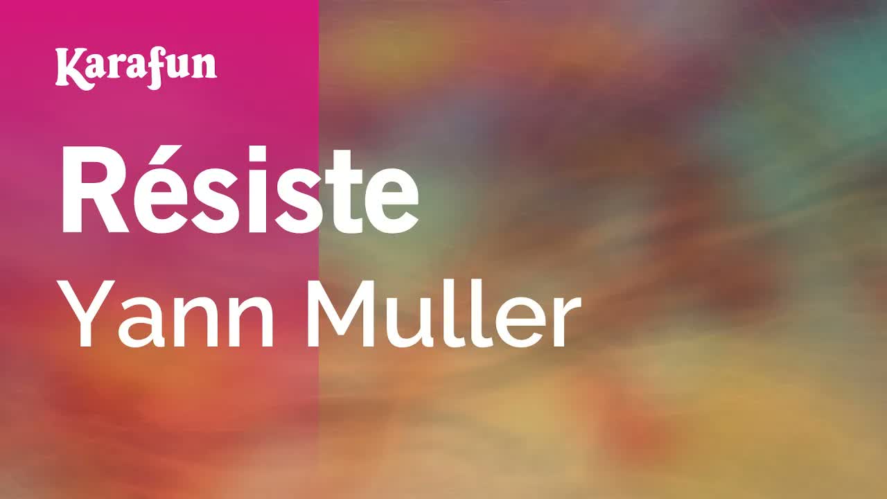 Yann Muller - Résiste