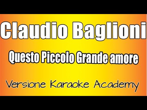 Claudio Baglioni - Questo piccolo grande amore