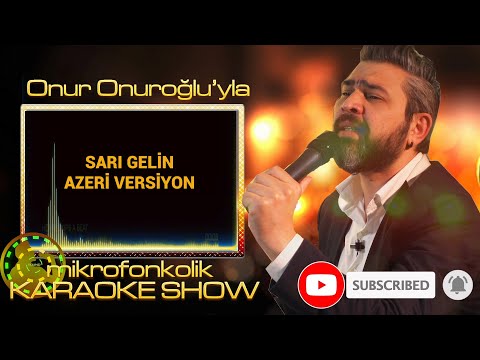 SARI GELİN AZERİ VERSİYON