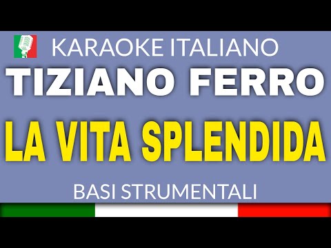 TIZIANO FERRO - LA VITA SPLENDIDA