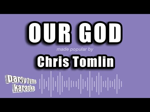 Chris Tomlin - Our God