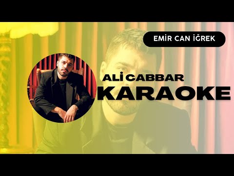 Emir Can İğrek - Ali Cabbar