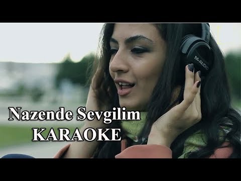 Nazende Sevgilim Enstrumental