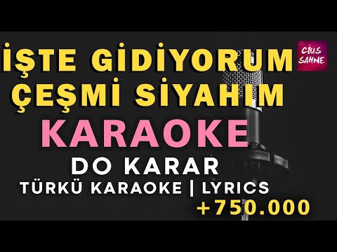 İşte Gidiyorum Çeşmi Siyahım - Türkü Karaoke (Bağlama Gitar) | Do