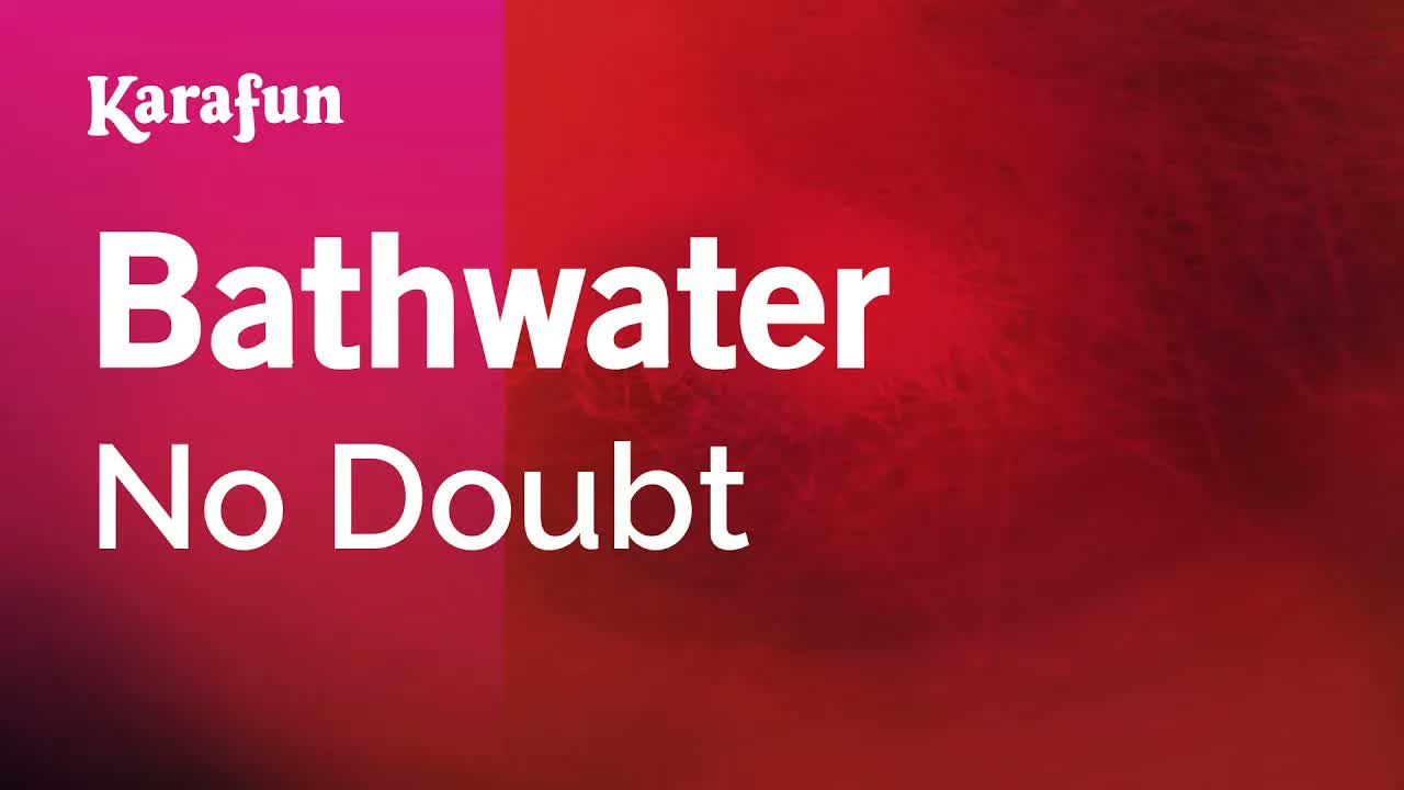 No Doubt - Bathwater