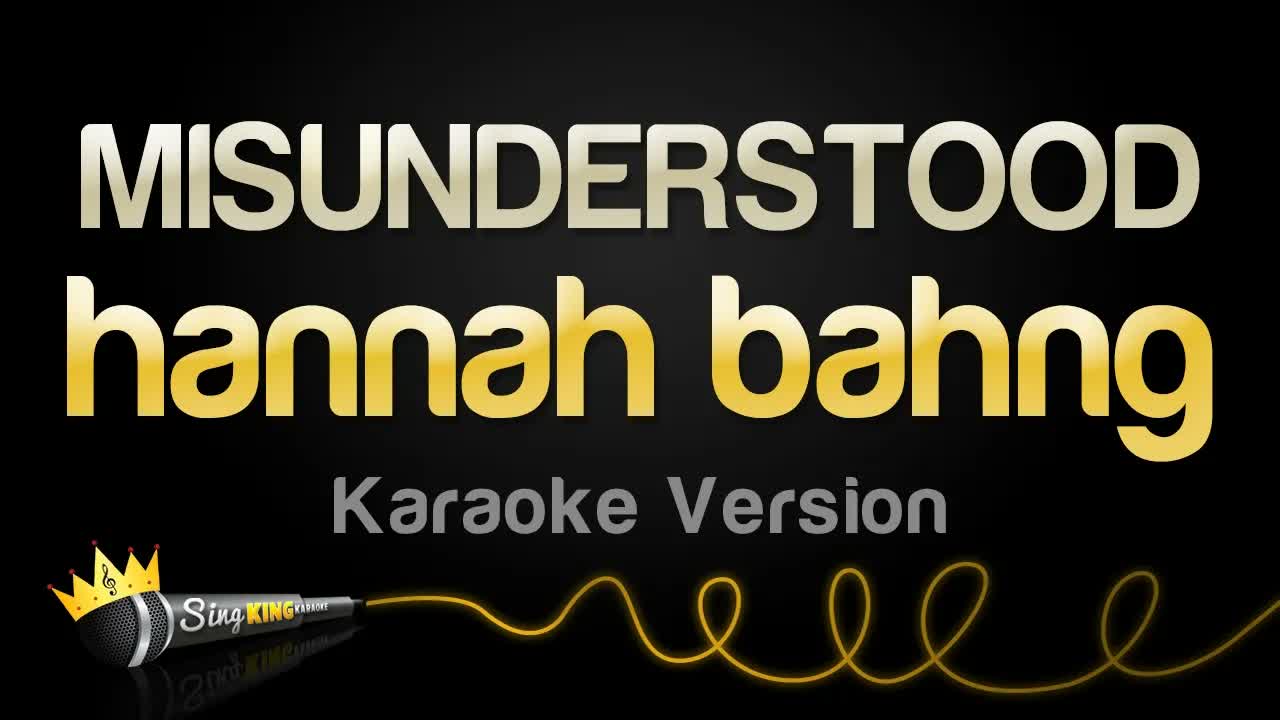hannah bahng - MISUNDERSTOOD