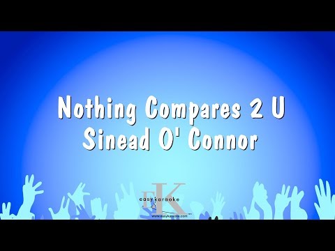 Sinead O' Connor - Nothing Compares 2 U