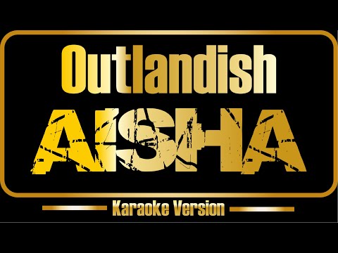 Outlandish - Aisha