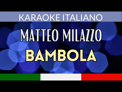 Matteo Milazzo - Bambola (instrumental version with lyrics)