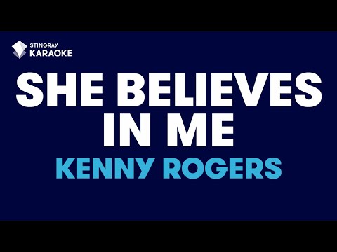 She Believes In Me - Kenny Rogers