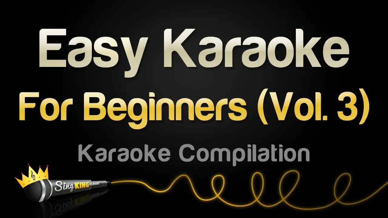 Easy Karaoke For Beginners (Vol. 3)