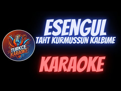 Esengul - Taht Kurmussun Kalbime